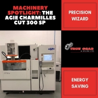 Machinery Spotlight: The Agie Charmilles CUT 300 SP 